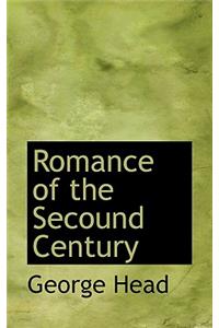 Romance of the Secound Century