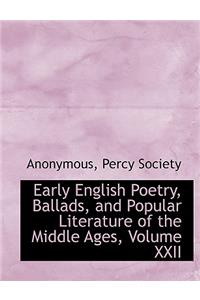 Early English Poetry, Ballads, and Popular Literature of the Middle Ages, Volume XXII