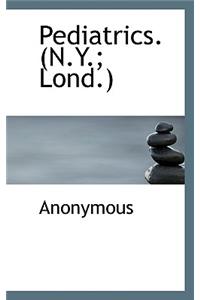 Pediatrics. (N.Y.; Lond.)