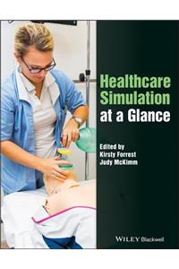 Healthcare Simulation at a Glance