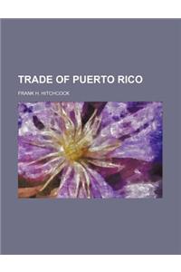 Trade of Puerto Rico