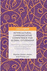 Intercultural Communicative Competence for Global Citizenship