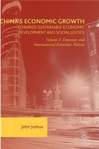 China's Economic Growth: Towards Sustainable Economic Development and Social Justice