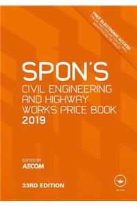 Spon's Civil Engineering and Highway Works Price Book 2019