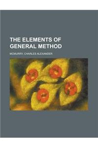 The Elements of General Method