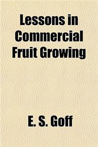 Lessons in Commercial Fruit Growing