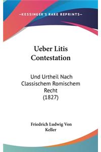 Ueber Litis Contestation