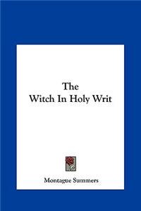The Witch in Holy Writ
