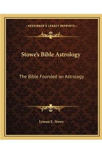 Stowe's Bible Astrology