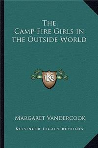 Camp Fire Girls in the Outside World