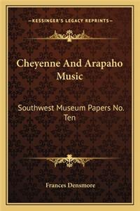 Cheyenne And Arapaho Music
