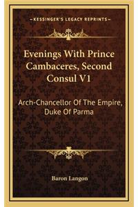 Evenings with Prince Cambaceres, Second Consul V1