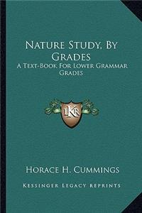 Nature Study, By Grades