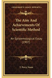 The Aim and Achievements of Scientific Method