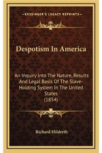 Despotism in America