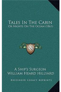 Tales in the Cabin