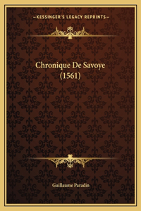 Chronique De Savoye (1561)