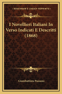 I Novellieri Italiani In Verso Indicati E Descritti (1868)