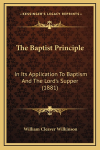The Baptist Principle