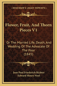 Flower, Fruit, And Thorn Pieces V1