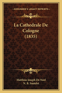 La Cathedrale De Cologne (1835)