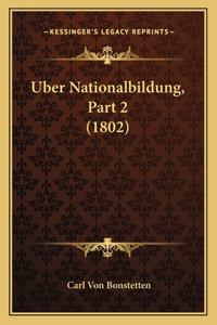 Uber Nationalbildung, Part 2 (1802)