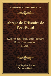 Abrege de L'Histoire de Port-Royal