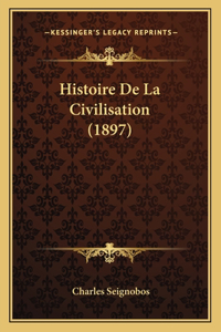 Histoire De La Civilisation (1897)