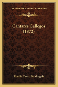 Cantares Gallegos (1872)