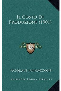 Il Costo Di Produzione (1901)
