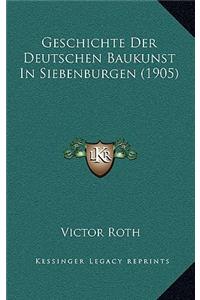 Geschichte Der Deutschen Baukunst In Siebenburgen (1905)