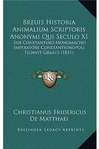 Breuis Historia Animalium Scriptoris Anonymi Qui Seculo XI