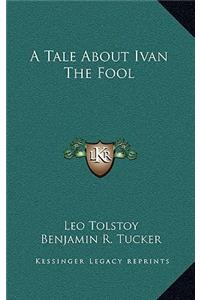 Tale About Ivan The Fool