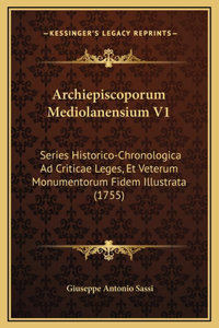 Archiepiscoporum Mediolanensium V1