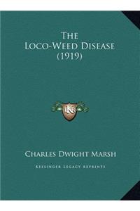 The Loco-Weed Disease (1919)