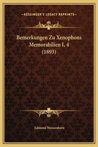 Bemerkungen Zu Xenophons Memorabilien I, 4 (1893)