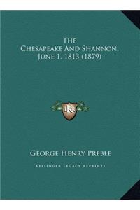 The Chesapeake And Shannon, June 1, 1813 (1879)