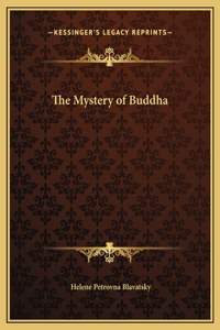 Mystery of Buddha