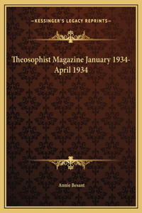 Theosophist Magazine January 1934-April 1934