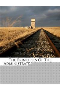 The Principles of the Administrative Law of the United States