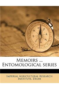 Memoirs ... Entomological Series Volume 7, No.1-2