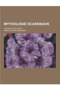 Mythologie Scandinave; Legendes Des Eddas