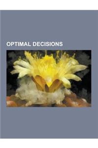 Optimal Decisions
