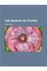 Une Maison de Poupee
