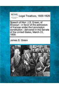 Speech of Hon. J.S. Green, of Missouri