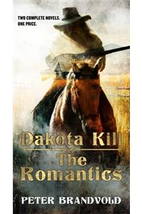 Dakota Kill and the Romantics