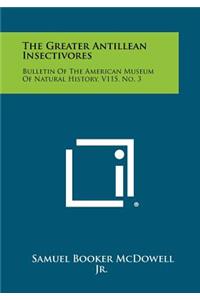 Greater Antillean Insectivores