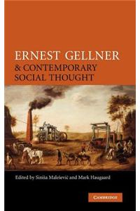 Ernest Gellner and Contemporary Social Thought