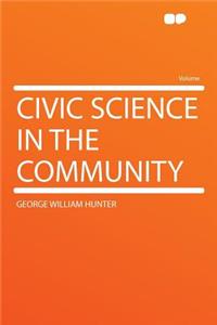 Civic Science in the Community