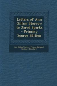 Letters of Ann Gillam Storrow to Jared Sparks